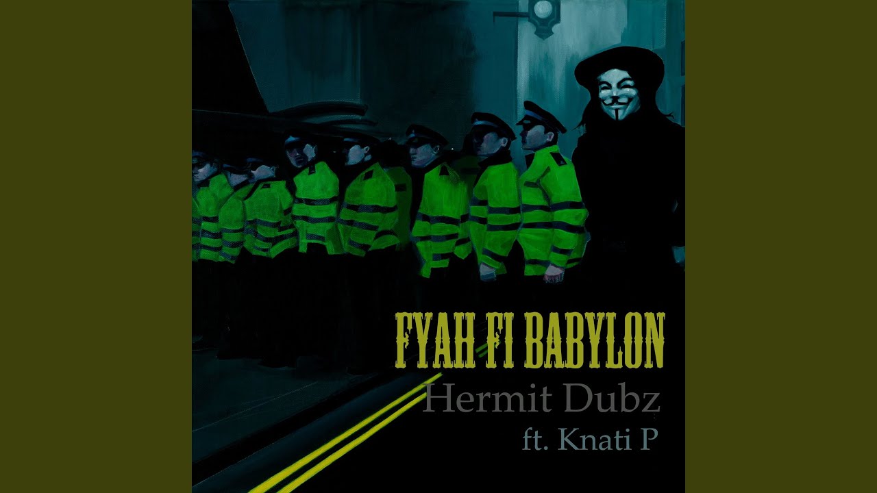Fyah Fi Babylon (Dub)