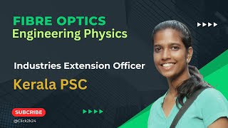 IEO | Engineering Physics - Fibre Optics | Kerala PSC #ieo #studywithclick #ieokeralapsc