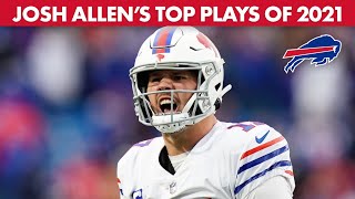Famous Josh Allen's Top 10 Plays of the 2021 Season | Buffalo Bills Wealth