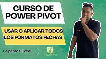 Como Usar o aplicar todos los Formatos fechas en las Power Pivot Cap 20 #sepamosexcel #powerpivot