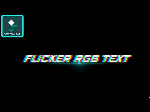 WONDERSHARE FILMORA | HOW TO | FLICKER RGB TEXT PURPLE EDGE EFFECTS | TUTORIAL [HINDI] DEEP THABAL !