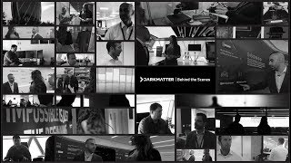 DarkMatter: Behind the Scenes