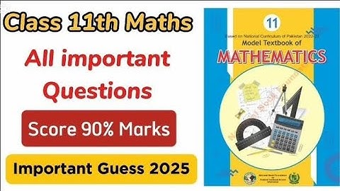 1st Year Maths important questions 2025 | 11 Maths Guess paper