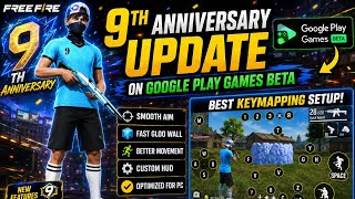 Free Fire 9th Anniversary Update on Google Play Games Beta 🔥 Best Keymapping Setup for PC 2026