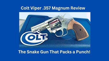 Colt Viper .357 Magnum Review – The Snake Gun That Packs a Punch!