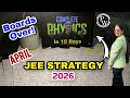 Last 30 days strategy for Jee mains 2026(April attempt)☠️💥