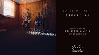 SONS OF BILL - Firebird '85 chords