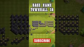 ART BASE NAME TH18 || TROLL BASE DESIGN #clashofclans #youtubeshorts #12