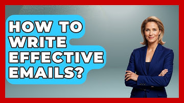 How To Write Effective Emails? - High School Toolkit
