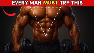 5 Exercises Every Man Needs for a Perfect V-Taper (Women Notice This Fast)