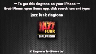 Jazz Girlfriend iPhone Ringtone