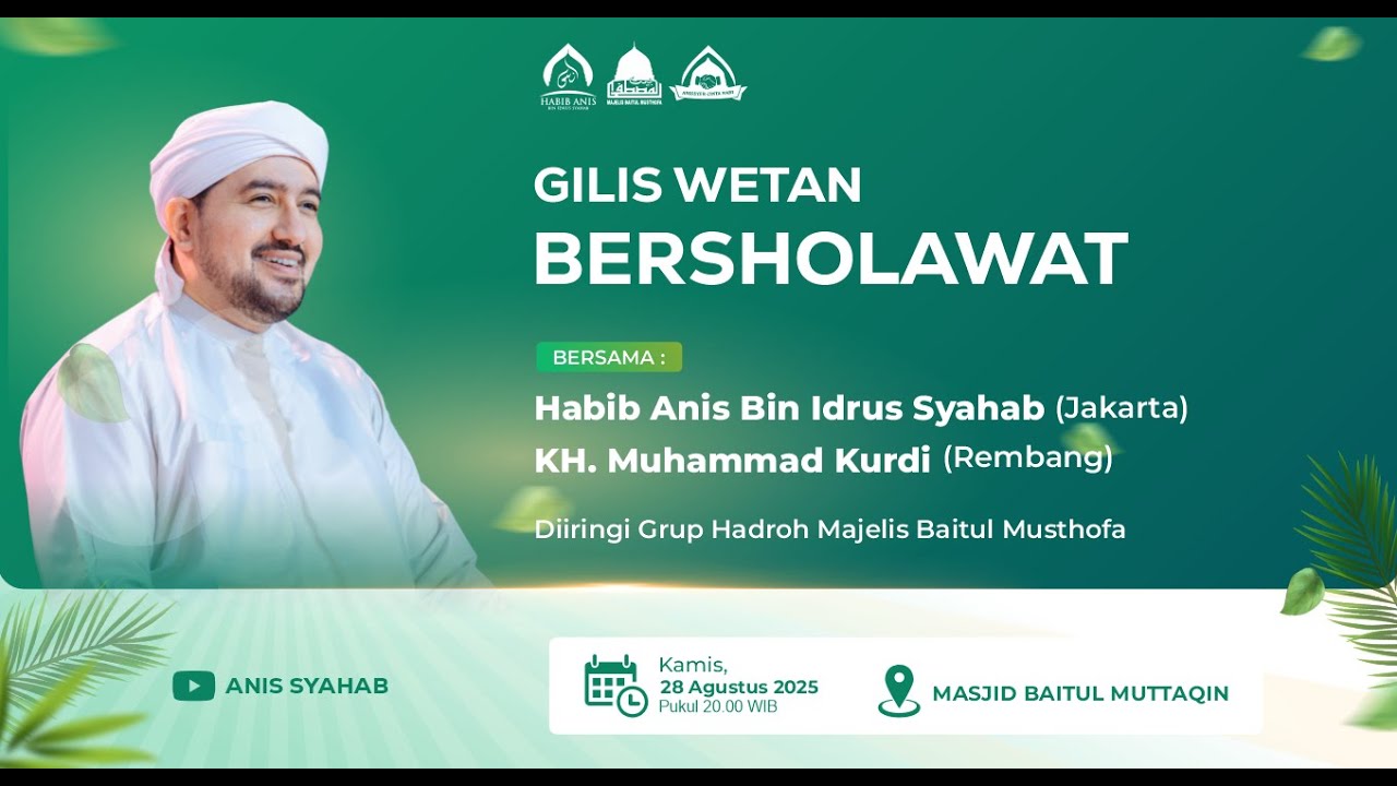 🔴LIVE STREAMING - GILIS WETAN BERSHOLAWAT BERSAMA HABIB ANIS SYAHAB FEAT MAJELIS BAITUL MUSTHOFA