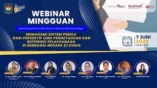 Memahami Sistem Pemilu dari Perspektif Ilmu Pengetahuan dan Referensi Pelaksanaan di Berbagai Negara