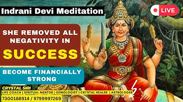 Indrani Devi Meditation | Most Powerful Meditation to Avoid Negativity in Your Success