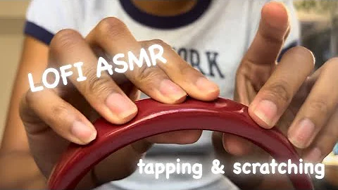 LOFI ASMR tapping & scratching | sticky tapping | No Talking!!