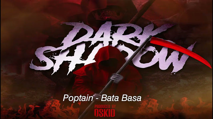 Poptain - Bata Basa (Dark Shadow Riddim pro by Oskid)