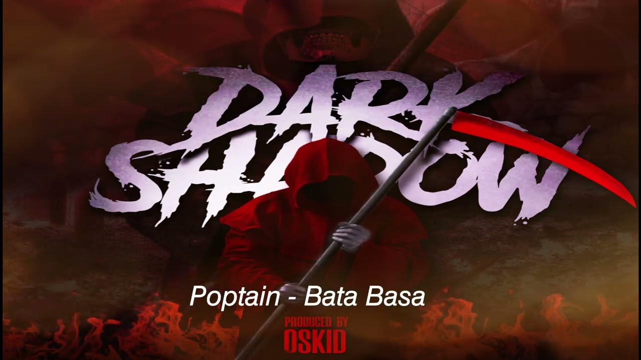 Guarda Poptain - Bata Basa (Dark Shadow Riddim pro by Oskid) su YouTube Guarda Poptain - Bata Basa (Dark Shadow Riddim pro by Oskid) su YouTube