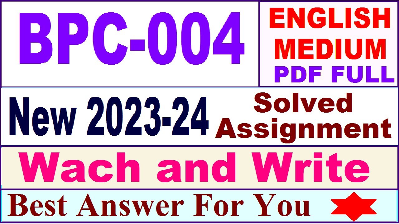 BPC 004 solved assignment 2023-24 in english / bpc 004 solved assignment 2024 / ignou bpc 004