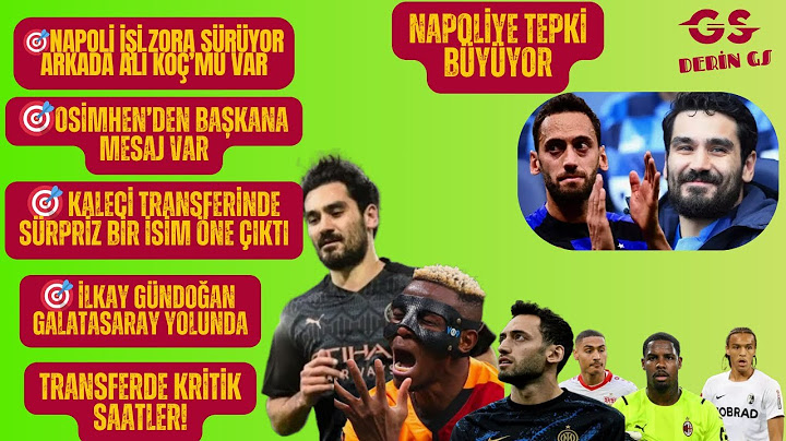 Napoli’den Galatasaray’a Osimhen Freni! | Cimbom’un B Planı Ne? | İlkay Sürprizi! GS Transfer