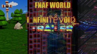 FNaF World, Infinite Void Series Trailer