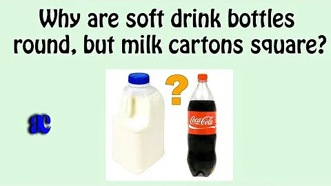 Why are soft drink bottles round, but milk cartons square? ||Aruna concepts