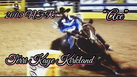 Terri Kaye Kirkland & Ace-2005 NFR Created By: Jus...