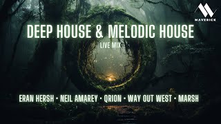 Deep House \u0026 Melodic House Mix | Eran Hersh, Neil Amarey, Qrion, Way Out West, Marsh | MAVERICK