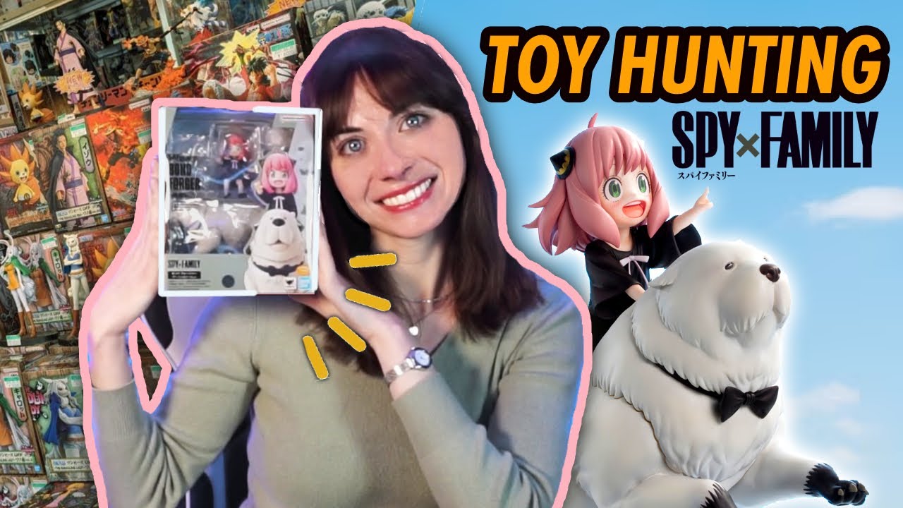 TOY HUNTING IN AKIHABARA ANYA FORGER AND BOND SH FIGUARTS