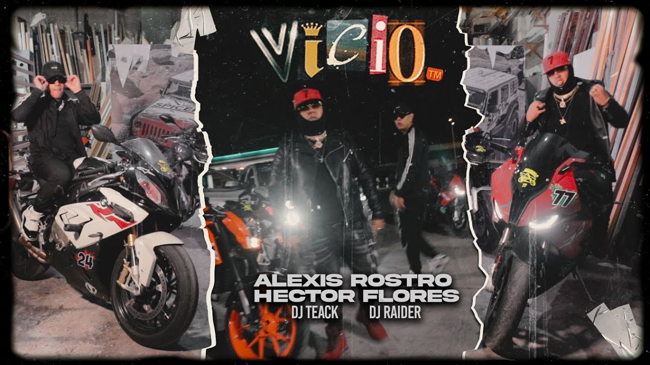 Hector Flores  X Alexis Rostro - VICI0 - Dj Teack Dj Raider #teamflores