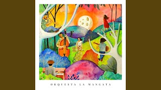 Desde Que Te VI - Orquesta la Mangata
