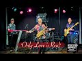 Alan Darcy  - Only Love is Real - Music &amp; Madness Studios