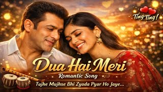 Dua Hai Meri ❤️ | 90s Style Romantic Song | Salman Khan & Mrunal Thakur | New Hindi Love Song 2026