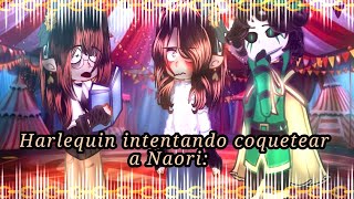 Harlequin intentando coquetear a Naori😏❤️ ✨🕯️•Meme•🕯️✨