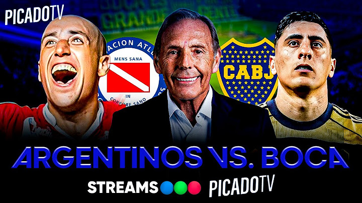 🔵ARGENTINOS vs BOCA - EN VIVO ⚽ PICADO TV FUTBOL ARGENTINO - LEANDRO PAREDES-