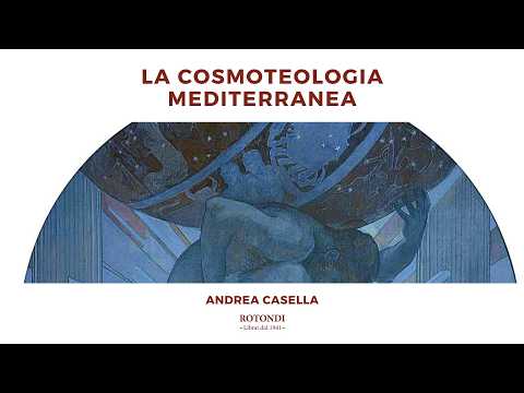 Mediterranean Cosmotheology - Andrea Casella - Podcast from the Rotondi Bookstore