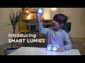 Introducing smart lumies