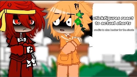 Stickfigures react to actual shorts// credits to alan becker for the shorts// READ DESC|| :3