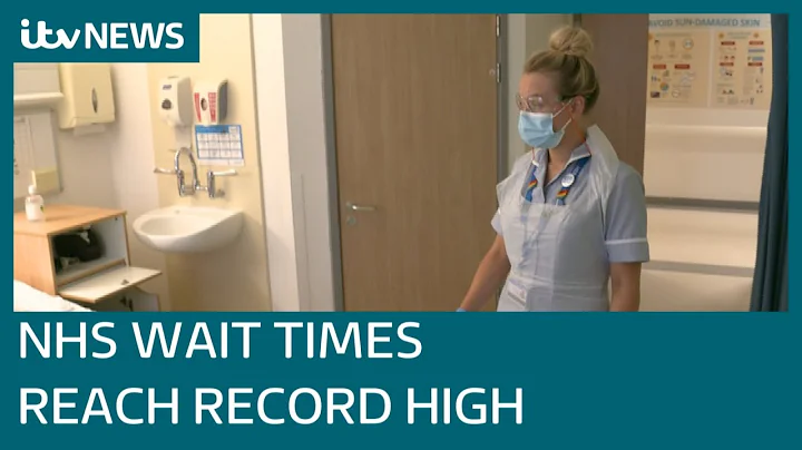 Ambulance and A&E wait times and waiting list for NHS hospital treatments at record high | ITV News - DayDayNews