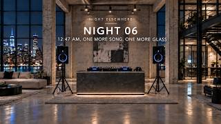 Download lagu NIGHT 06 — 12:47 AM, One More Song, One More Glass | Late Night Deep House