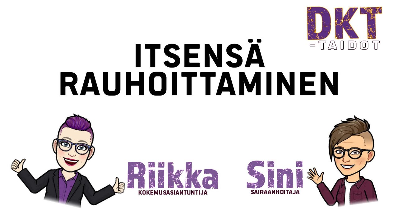 Itsensä rauhoittaminen kaikilla aisteilla