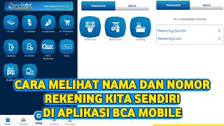 Cara Melihat Nama Dan Nomor Rekening Sendiri di Aplikasi BCA Mobile