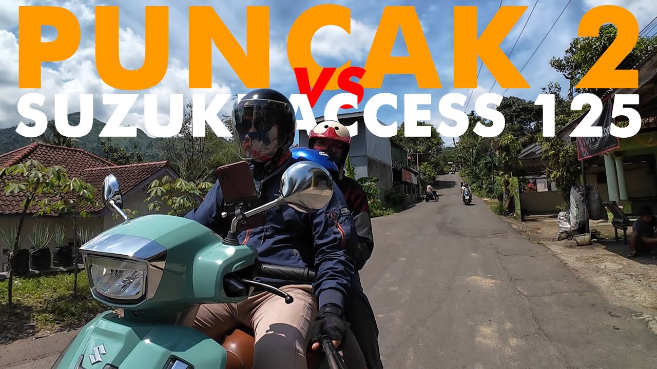 SUZUKI ACCESS 125 VS PUNCAK 2 | SUZUKI ACCESS 125 INDONESIA