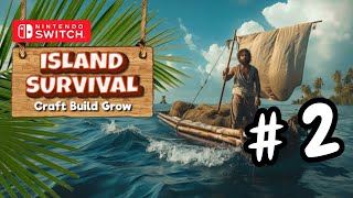Island Survival: Craft, Build, Grow Nintendo Switch Gameplay screenshot 3