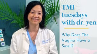 TMI Tuesday: Why Does My Vagina Have a Smell? - Pandia Health