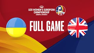 Ukraine v Great Britain | Full Basketball Game | FIBA U20 Women's European Championship 2023