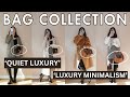 My 10piece quiet luxury bag collection for 2024