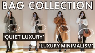 MY 10PIECE 'QUIET LUXURY' BAG COLLECTION FOR 2024