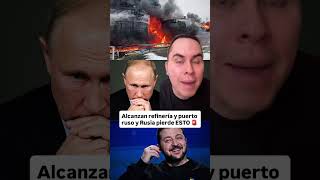 Alcanzan refinería y puerto ruso y Rusia pierde ESTO #news