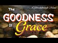 The Goodness Of Grace- Best Country Gospel Music by Lifebreakthrough