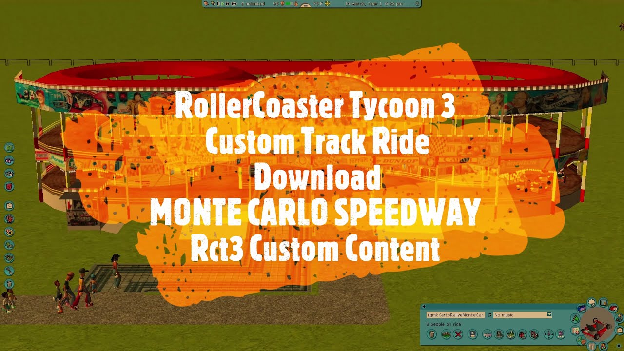 RollerCoaster Tycoon 3 Custom Track Ride Download MONTE CARLO SPEEDWAY Rct3 Custom Content